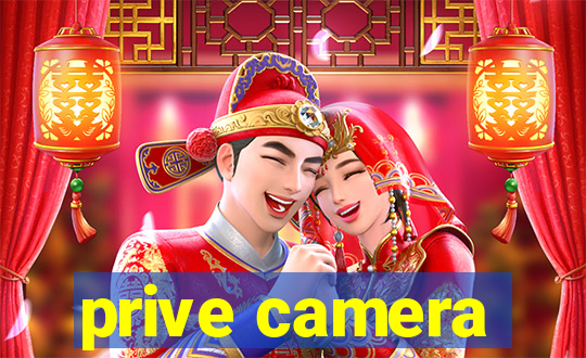 prive camera